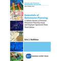 Essentials of Retirement Planning: A Holistic Review of Personal Retirement Planning Issues and Employer-Sponsored Plans, Third Edition