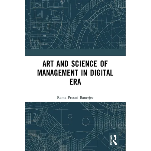 Art and Science of Management in Digital Era