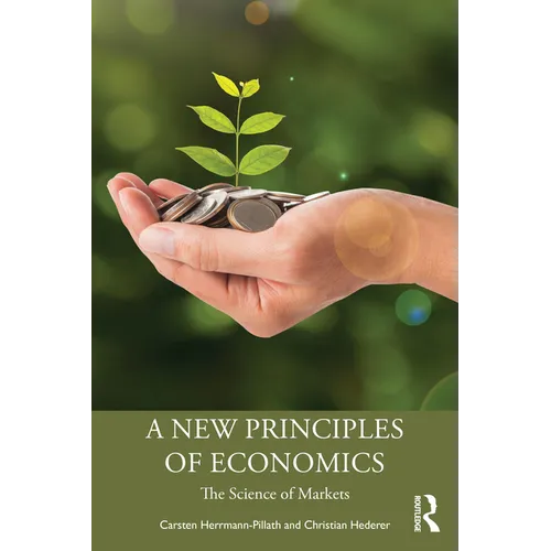 A New Principles of Economics: The Science of Markets