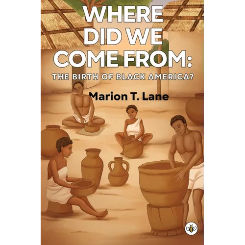 Where Did We Come from: The Birth of Black America?