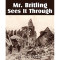 Mr. Britling Sees It Through