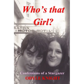 Who's That Girl? Confessions of a Stargazer