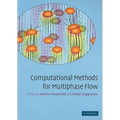 Computational Methods for Multiphase Flow