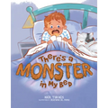 There's a Monster in My Bed