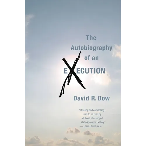 The Autobiography of an Execution