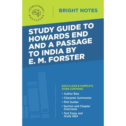 Study Guide to Howards End and A Passage to India by E.M. Forster