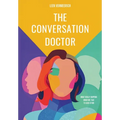 The Conversation Doctor: What really happens when we speak to each other