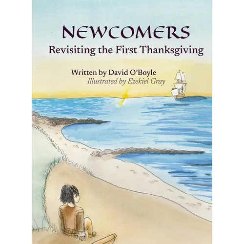 Newcomers: Revisiting the First Thanksgiving
