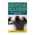Mental Illness: Learn The Early Signs of Mental Illness in Teens
