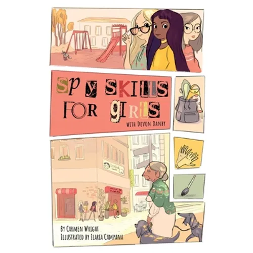 Spy Skills for Girls