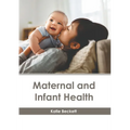 Maternal and Infant Health