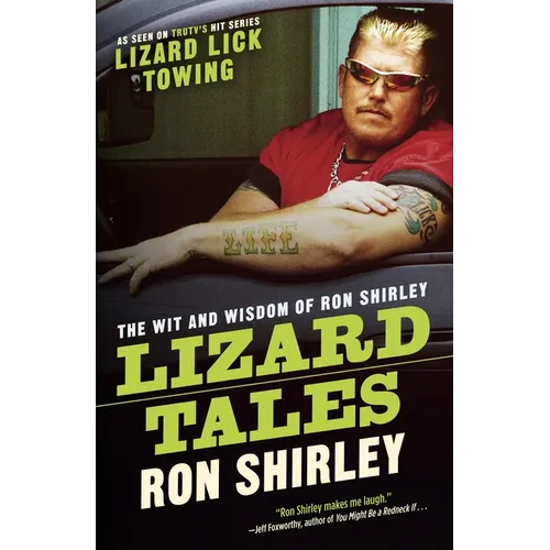 Lizard Tales: The Wit and Wisdom of Ron Shirley
