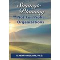 Strategic Planning for Not-For-Profit Organizations