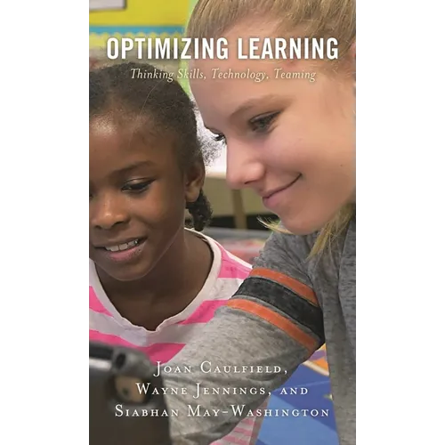Optimizing Learning: Thinking Skills, Technology, Teaming