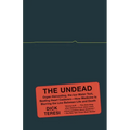 The Undead: Organ Harvesting, the Ice-Water Test, Beating-Heart Cadavers--How Medicine Is Blurring the Line Between Life and Death