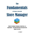 The Fundamentals to Become a Successful Store Manager