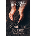 A Southern Season: Rural Stories