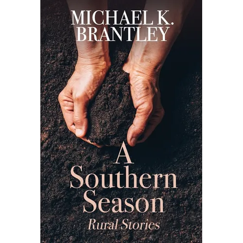 A Southern Season: Rural Stories