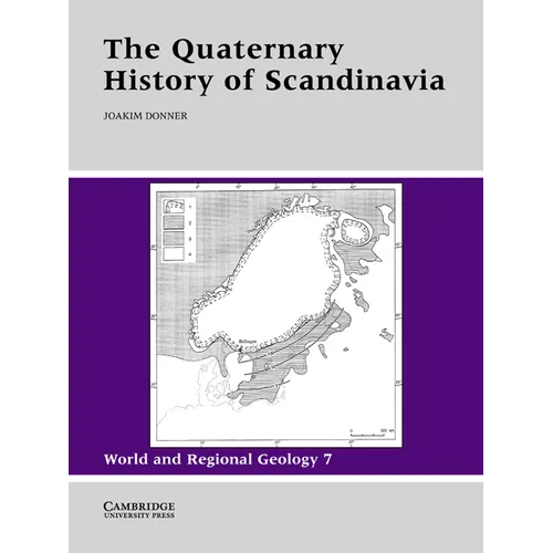 The Quaternary History of Scandinavia
