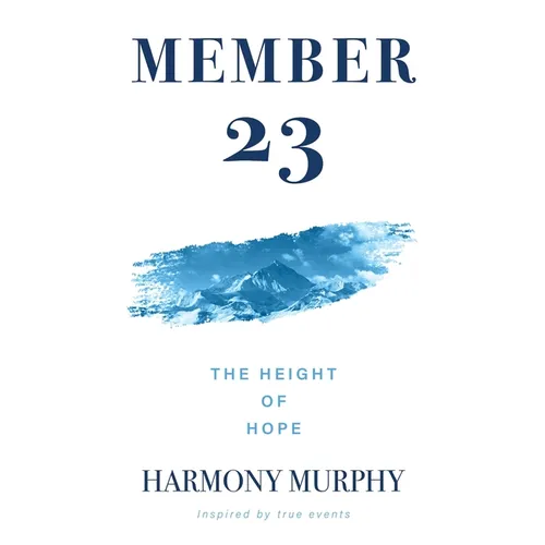 Member 23: The Height Of Hope