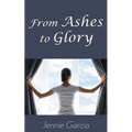 From Ashes to Glory