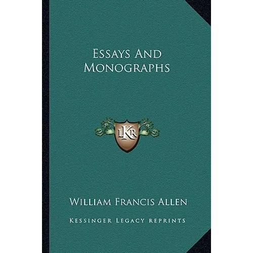 Essays And Monographs