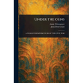 Under the Guns