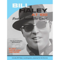 Bill Haley at 100: Rockin' Around the World- The Authorized Biography