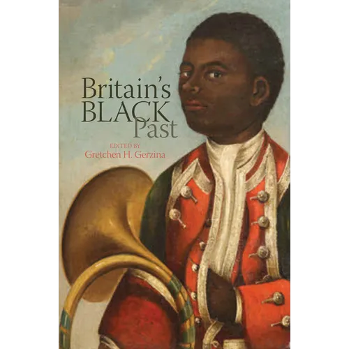 Britains Black Past