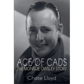 Ace of Cads: The Monroe Owsley Story