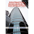Contractual Dimensions in Construction: A Commentary in a Nutshell