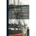 Early Narratives of the Northwest, 1634-1699