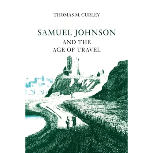 Samuel Johnson and the Age of Travel