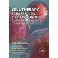 Cell Therapy - Cellular & Tissue Xenotransplantation: Challenges, Progress & Current Applications