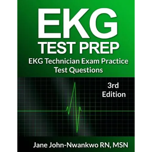 EKG Test Prep: EKG Technician Practice Test Questions