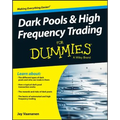 Dark Pools and High Frequency Trading for Dummies