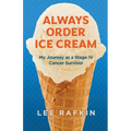 Always Order Ice Cream