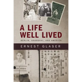 A Life Well Lived: Berlin, Shanghai, and America