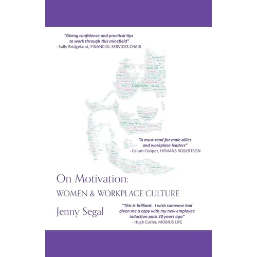 On Motivation: Women & Workplace Culture