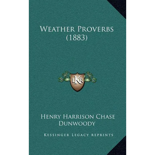 Weather Proverbs (1883)