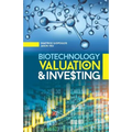 Biotechnology Valuation & Investing