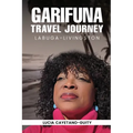 Garifuna Travel Journey