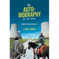 My Auto-Biography by Joe Biden: Based on a True Story, Mostly