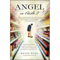 Angel in Aisle 3: The True Story of a Mysterious Vagrant, a Convicted Bank Executive, and the Unlikely Friendship That Saved Both Their Lives