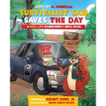 Survivalist Sam Saves the Day: A Real-Life Hamergency Hero Book