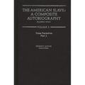 The American Slave: Texas Narratives Part 2 Vol. 3