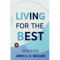 Living for the Best