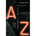 Unhomely Wests: Essays from A to Z