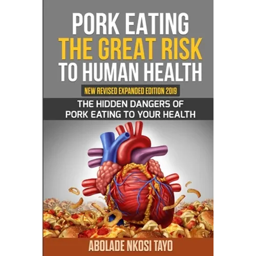 Pork Eating the Great Risk to Human Health