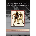 New York City's Greatest Boxers